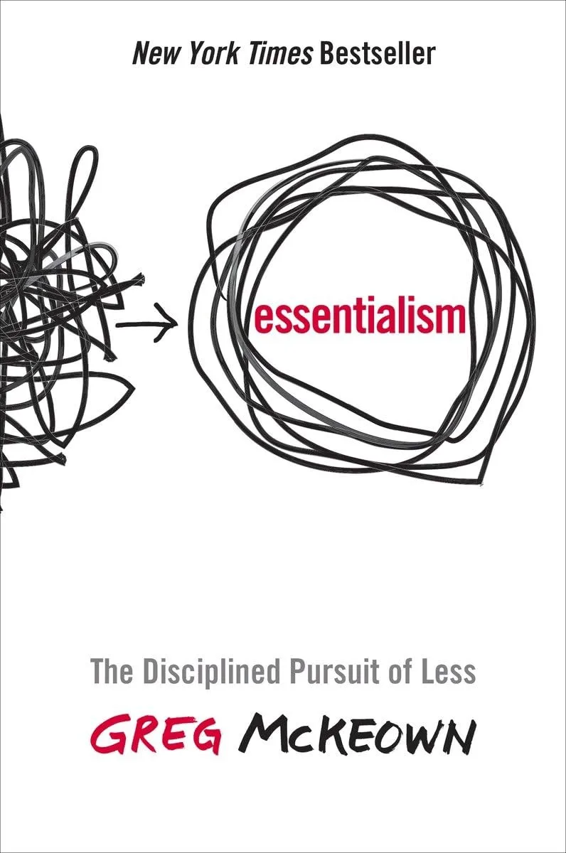 Essentialism: The Disciplined Pursuit of Less Hardcover  April 15, 2014