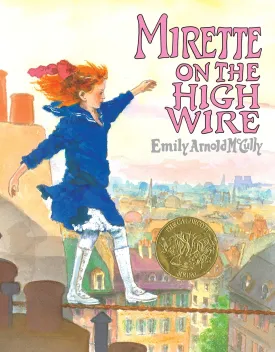 Mirette on the High Wire Paperback  Picture Book, April 14, 1997